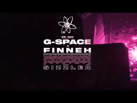 Sizzler - G-Space x finneh [Dark Matter EP]