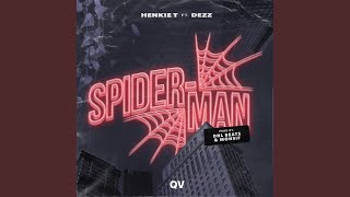 Spiderman (feat. Dezz) Spiderman (feat. Dezz)