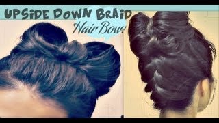 ★ HAIR BOW TUTORIAL UPSIDE DOWN BRAID BUN | FRENCH STYLE UPDO HAIRSTYLE FOR  LONG HAIR LADY GAGA