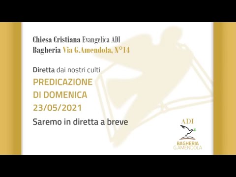 Predicazione di Domenica 23/05/2021