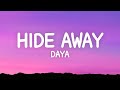 Daya Hide Away Lyrics
