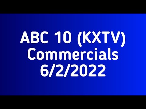 ABC 10 (KXTV) 6/2/2022 Commercials