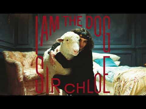 I Am The Dog - Sir Chloe
