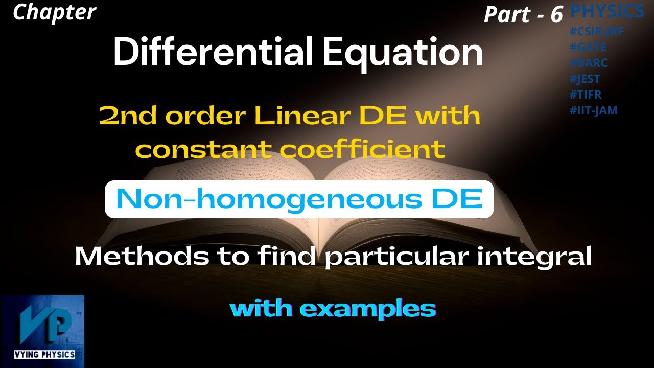2nd order linear non-homogeneous differential equation with constant coefficients | part 1