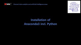 Download the video "Installation Anaconda3/ Jupyter Notebook incl. Python 3.9"