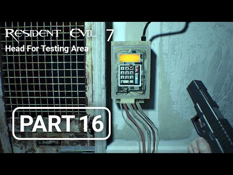 RESIDENT EVIL 7 Walkthrough Gameplay Part 16 - Head For Testing Area (RE7)