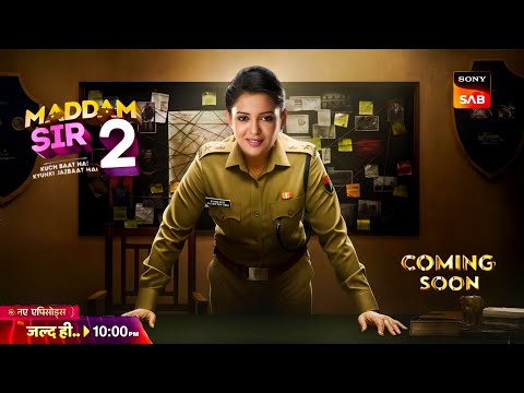Maddam Sir Season 2 First Look OUT! | Episode 1 Release Date : Bela-Haseena Return | Ep 742 Update