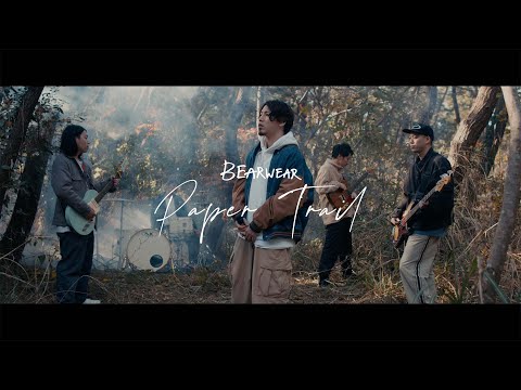 Bearwear - Paper Trail (Official Music Video)