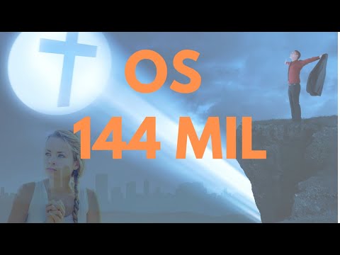 5 Fatos  sobre os 144 mil! Você vai gostar de saber!