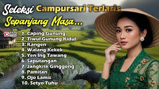 Download lagu Seleksi Campursari Terlaris''CAPING GUNUNG mp3 Download lagu Seleksi Campursari Terlaris''CAPING GUNUNG mp3