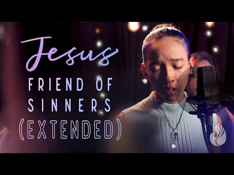 Jesus, Friend of Sinners (extended) | WorshipMob original - WorshipMob