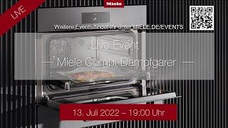 Live Event- Miele Combi-Dampfgarer