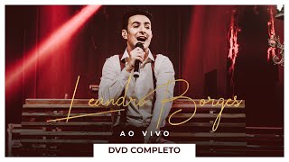 Deus e Eu -  Leandro Borges (DVD Completo)