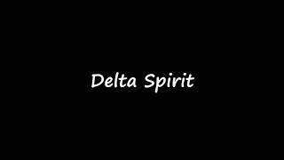 [Tradução] Delta Spirit - Salt In The Wound