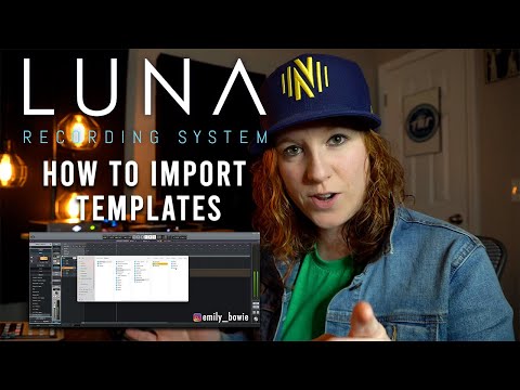 Step by step - How To Import LUNA Templates!