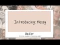 Introducing: MeSsy