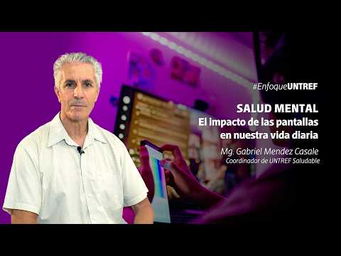 La salud mental en tiempos de hiperconexión - Universidades Hoy