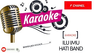 Download lagu [KARAOKE] ILU IMU HATI BAND mp3