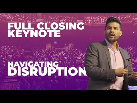 Shawn Kanungo | Navigating Disruption | FULL Closing Keynote November 2019