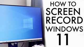 How To Screen Record On Windows 11
