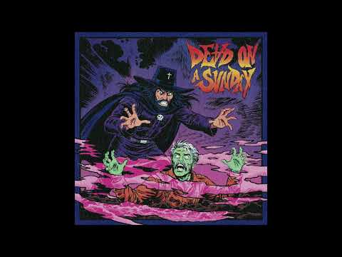 Dead On A Sunday video