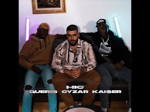 Cyzar ft. KAI$ER & Queris - "HiC" [Official Video] prod. by 7EVEN BEATS