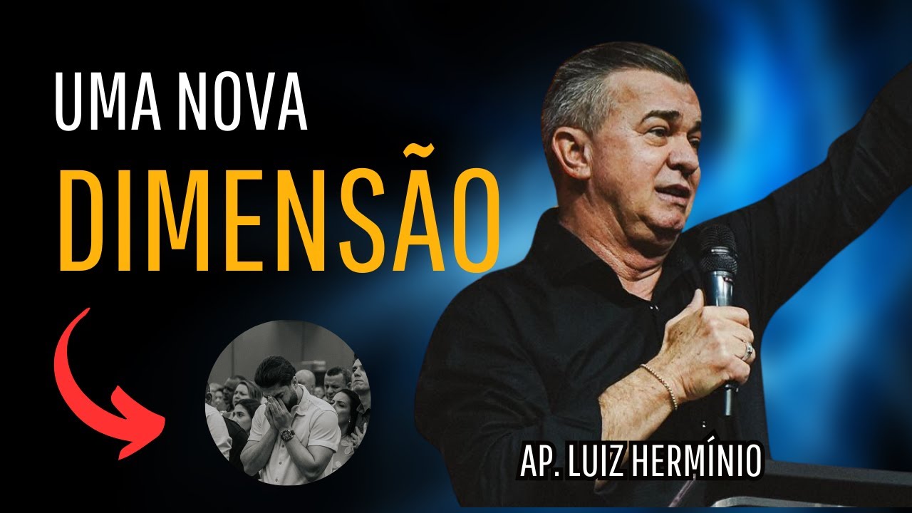 AP LUIZ HERMÍNIO || CONF SOBRENATURAL  CHAMADOS PARA UMA NOVA DIMENSÃO