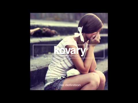 Kovary - Teardrops (Original Mix)