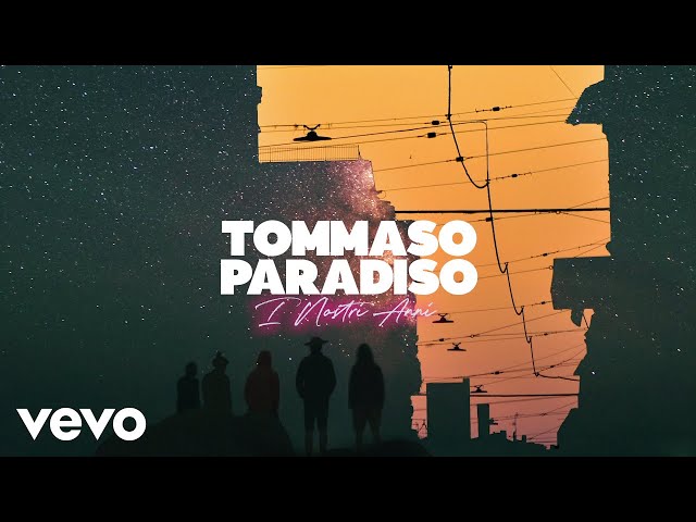 I Nostri Anni von Tommaso Paradiso ((jetzt ansehen))