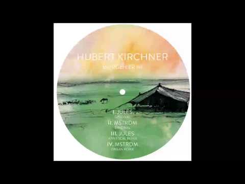 Hubert Kirchner -- MSTRDM (Original Mix)
