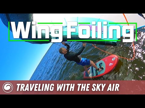 Wing Foiling | Traveling With the Fanatic Sky Air Board