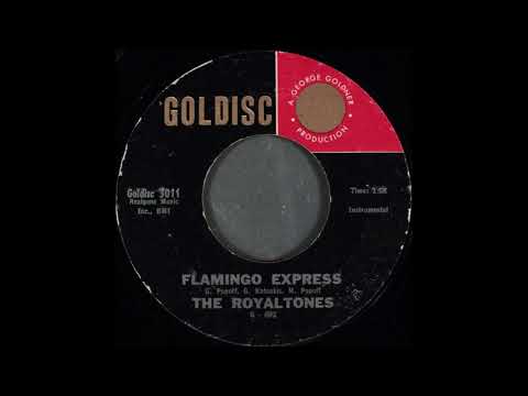 The Royaltones -- Flamingo Express (1960)