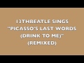 PICASSO'S LAST WORDS(DRINK TO ME)-PAUL ...