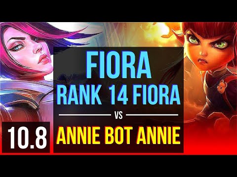 FIORA vs Annie Bot ANNIE (TOP) | Rank 14 Fiora, 500+ games | NA Challenger | v10.8