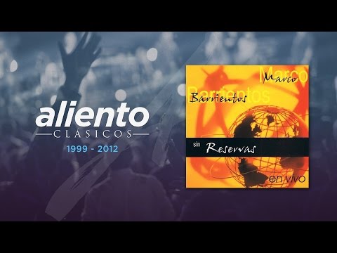 Marco Barrientos - Sin Reservas - Concierto Completo (Video Oficial)