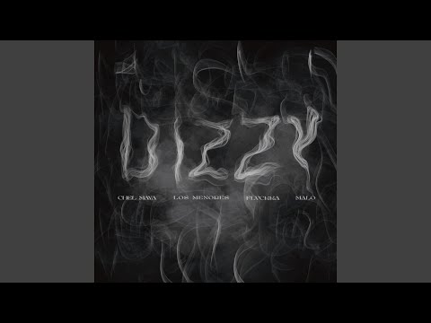 Dizzy (feat. Malo)