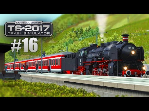 Train Simulator 2017 #16: Mit der BR 18 DAMPFLOK angekommen in Bullay!