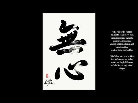 Dogen Zenji  - Shobogenzo - "Truth Unfolding" (Trans. Myers) - Zen Buddhism