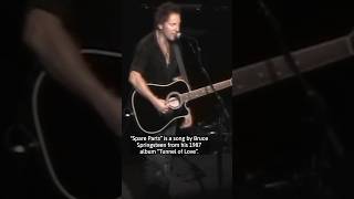 The story behind “Spare Parts” by Bruce Springsteen