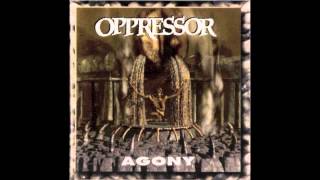 Oppressor - "I Am Darkness"