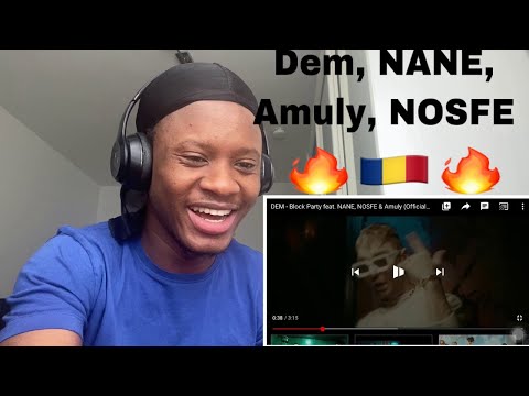 African React To DEM - Block party Ft NANE , NOSFE , Amuly 🔥🇷🇴