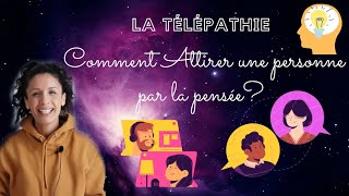 Attirer une personne par la pensée