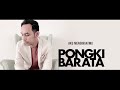 Pongki Barata - Aku Mengingatmu (New Release 2020)