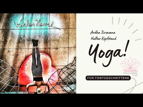 Ardha Shirshasana I Halber Kopfstand I Yoga Asana
