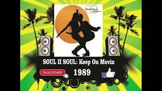Soul II Soul - Keep On Movin (Radio Version)