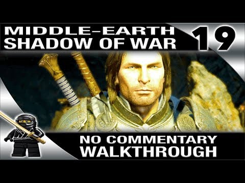 SHADOW OF WAR PC Gameplay Walkthrough No Commentary - Part 19 [PC Ultra Settings]