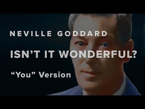 Isn't It Wonderful? "You" version. Neville Goddard Affirmations - 8 Hours Meditation - Binaural ASMR