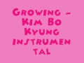 Growing - Kim Bo Kyung [MR] (Instrumental) + DL ...