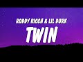 Roddy Ricch - Twin (Lyrics) ft. Lil Durk