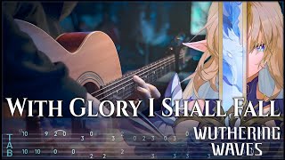 Download lagu With Glory I Shall Fall - Wuthering Waves on FINGERSTYLE GUITAR VeryNize 【TABS】 mp3